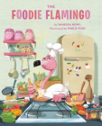 The Foodie Flamingo Cover Image