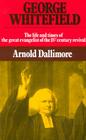George Whitefield-V2: By Arnold A. Dallimore Cover Image