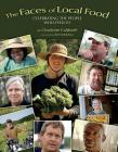 Faces of Local Food: Celebrating the People Who Feed Us Cover Image