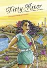 Dirty River: A Queer Femme of Color Dreaming Her Way Home Cover Image