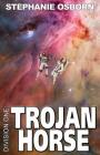 Trojan Horse (Division One #5) By Stephanie Osborn, Darrell Osborn (Illustrator) Cover Image