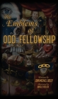 The Emblems of Odd Fellowship By John Michael Greer, Toby Hanson (Foreword by), Ainslie Heilich (Illustrator) Cover Image