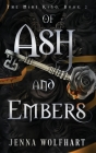 Of Ash and Embers By Jenna Wolfhart Cover Image