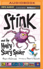 Stink and the Hairy Scary Spider Cover Image
