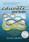 Educate Your Brain Cover Image