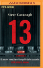 13 (Latin American) By Steve Cavanagh, Sergio Mejía (Read by), Victor Duroc (Read by) Cover Image