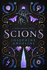 Scions: A Starcrossed Novel By Josephine Angelini Cover Image