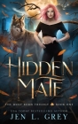 Hidden Mate By Jen L. Grey Cover Image