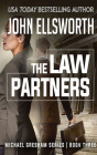 The Law Partners (Michael Gresham #3) By John Ellsworth, Stephen Hoye (Read by) Cover Image