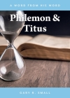 Philemon and Titus By Gary R. Small Cover Image