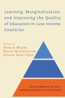 Learning, Marginalization, and Improving the Quality of Education in Low-income Countries By Wagner A. Daniel (Editor), Castillo M. Nathan (Editor), Grant Lewis Suzanne (Editor) Cover Image