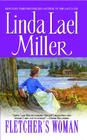 Fletcher's Woman By Linda Lael Miller Cover Image