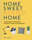 Home Sweet Rented Home By Medina Grillo Cover Image