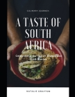 A Taste of South Africa: Celebrating the Top 27 Dishes and Their Stories Cover Image