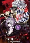 The Death Mage Volume 6: The Manga Companion Cover Image