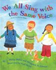 We All Sing With the Same Voice By J. Philip Miller, Paul Meisel (Illustrator), Sheppard M. Greene Cover Image