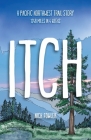 Itch: A Pacific Northwest Trail Story Cover Image