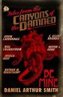 Tales from the Canyons of the Damned No. 13 By S. Elliot Brandis, Nathan M. Beauchamp, Will Swardstrom Cover Image