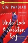 Under Lock & Skeleton Key: A Secret Staircase Mystery (Secret Staircase Mysteries #1) Cover Image