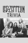 Led Zeppelin Trivia By Melissa Florence Bennett Cover Image