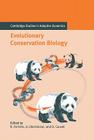Evolutionary Conservation Biology (Cambridge Studies in Adaptive Dynamics #4) By Régis Ferrière (Editor), Ulf Dieckmann (Editor), Denis Couvet (Editor) Cover Image