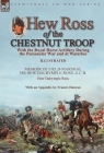 Hew Ross of the Chestnut Troop: With the Royal Horse Artillery During the Peninsular War and at Waterloo: Memoir of Field-Marshal Sir Hew Dalrymple Ro By Hew Dalrymple Ross, Francis Duncan Cover Image