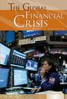 Global Financial Crisis (Essential Events Set 7) By Holly Dolezalek Cover Image