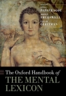 The Oxford Handbook of the Mental Lexicon (Oxford Handbooks) Cover Image