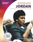 Barbara Jordan: Politician and Civil Rights Leader By Duchess Harris Jd Phd, Deirdre R. J. Head (With) Cover Image