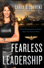 Fearless Leadership: High-Performance Lessons from the Flight Deck By Carey D. Lohrenz Cover Image