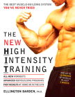 The New High Intensity Training: The Best Muscle-Building System You've Never Tried Cover Image