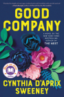 Good Company: A Read with Jenna Pick By Cynthia D'Aprix Sweeney Cover Image