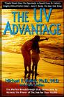 The UV Advantage By Holick, Mark Jenkins Cover Image