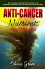 Anti-cancer Nutrients: Fucoidan & AHCC: What you need to know about Fucoidan & AHCC. Understand their benefits and side effects for cancer tr Cover Image
