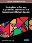 Voicing Diverse Teaching Experiences, Approaches, and Perspectives in Higher Education Cover Image