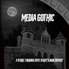 Media Gothic By Laurie Hull, Matt Lake Cover Image