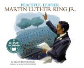 Peaceful Leader: Martin Luther King Jr. (America's Leaders) Cover Image