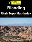 Blanding Utah Topo Map Index: 7.5' Topographic Quadrangle Atlas and Gazetteer - Small Print By Yellowmaps Cover Image