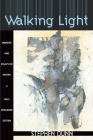 Walking Light: Memoirs and Essays on Poetry (American Readers) By Stephen Dunn Cover Image