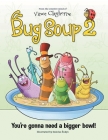 Bug Soup 2 Cover Image
