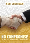 No Compromise: The Truth About Workplace Safety and Business Success Cover Image