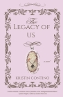 The Legacy of Us Cover Image