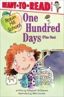 One Hundred Days (Plus One): Ready-to-Read Level 1 (Robin Hill School) By Margaret McNamara, Mike Gordon (Illustrator) Cover Image