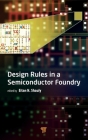 Design Rules in a Semiconductor Foundry Cover Image