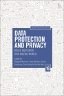 Data Protection and Privacy, Volume 16: Ideas That Drive Our Digital World (Computers) Cover Image