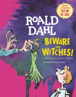 Beware the Witches!: A Sticker and Activity Book By Roald Dahl, Quentin Blake (Illustrator) Cover Image