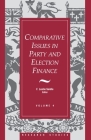 Comparative Issues in Party and Election Finance: Volume 4 of the Research Studies Cover Image