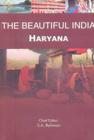 The Beautiful India - Haryana By Syed Amanur Rahman (Editor), Balraj Verma (Editor) Cover Image