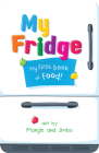 My Fridge: My First Book of Food Cover Image