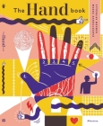 The Hand Book: A Complete Guide By Magda Gargulakova, Vitezslav Mecner (Illustrator), Scott Alexander Jones (Editor) Cover Image